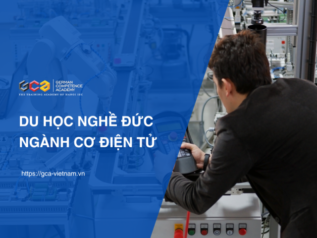 Hoc vien Viet Nam du học nghề ngành cơ điện tử tại Đức