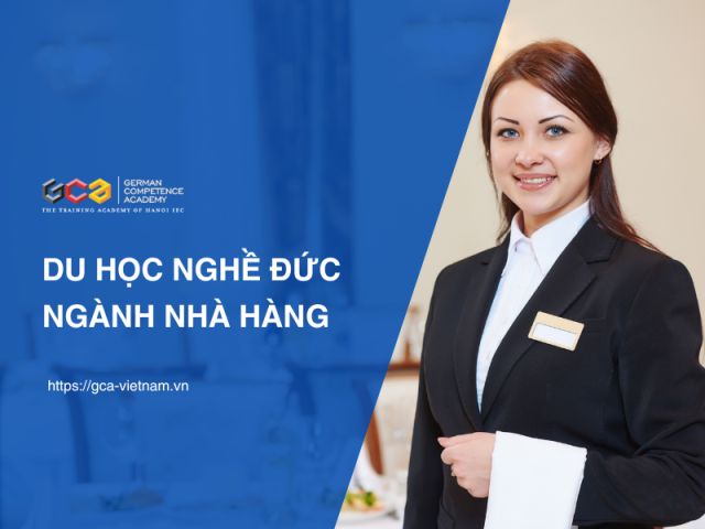 Học viên Việt Nam thực hành phục vụ tại nhà hàng trong chương trình du học nghề Đức ngành nhà hàng
