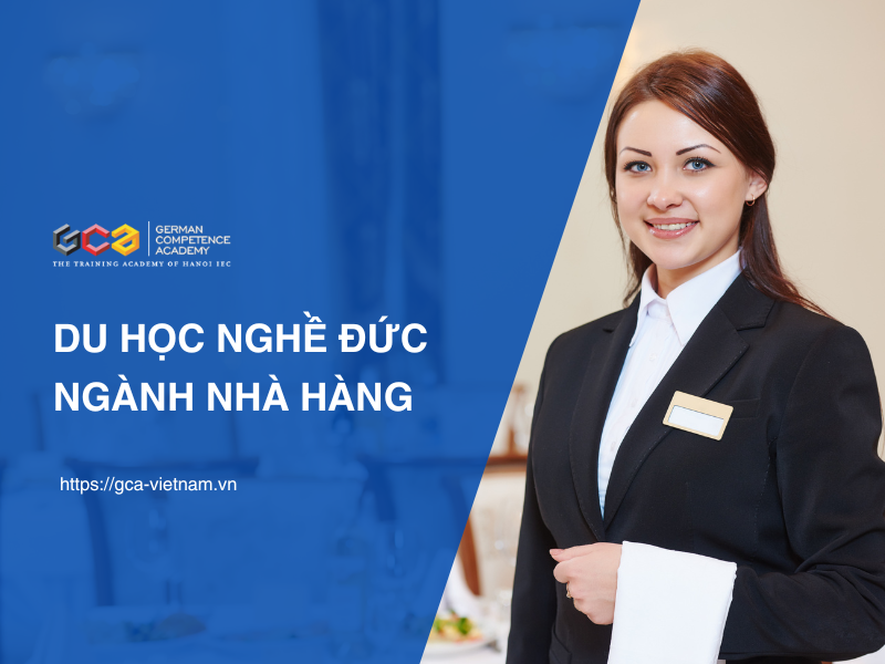 Học viên Việt Nam thực hành phục vụ tại nhà hàng trong chương trình du học nghề Đức ngành nhà hàng