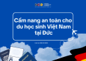 Cẩm nang an toàn cho du học sinh Việt Nam tại Đức: 10 nguyên tắc giúp bạn tự tin và an toàn trên hành trình du học