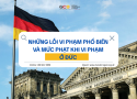 Những lỗi vi phạm phổ biến ở Đức và mức phạt mới nhất 2026